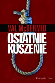 Okładka książki Ostatnie kuszenie - Val McDermid