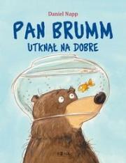 Pan Brumm utknął na dobre. Autor: Daniel Napp. Dadada.pl Okładka książki Pan Brumm utknął na dobre