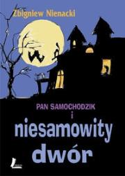 Pan Samochodzik i niesamowity dwór. Autor: Nienacki Zbigniew. Dadada.pl Okładka książki Pan Samochodzik i niesamowity dwór