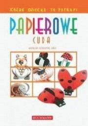 Okładka książki Papierowe cuda dla dzieci