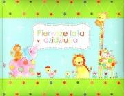 Okładka książki Pierwsze lata dzidziusia