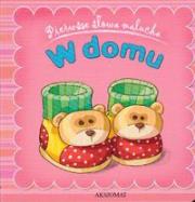 Okładka książki Pierwsze słowa malucha - w domu