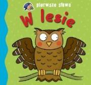 Pierwsze słowa - W lesie. Autor: ROZKLADANE. Dadada.pl Okładka książki Pierwsze słowa - W lesie