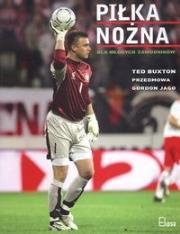 Okładka książki Piłka nożna dla młodych zawodników