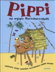 Okładka książki Pippi na wyspie Kurrekurredutt