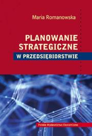 Okładka książki Planowanie strategiczne w przedsiębiorstwie