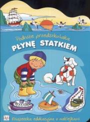 Okładka książki Płynę statkiem Podróże przedszkolaka