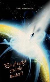 Okładka książki Po drugiej stronie materii