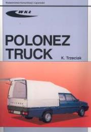 Okładka książki Polonez Truck 1,6i/1,9D