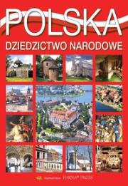 Polska. Dziedzictwo narodowe. Autor: Rudziński Grzegorz. Dadada.pl Okładka książki Polska. Dziedzictwo narodowe