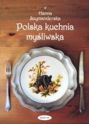 Okładka książki Polska kuchnia myśliwska