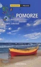 Pomorze, Kaszuby, Żuławy  Przewodnik po Polsce. Autor: praca zbiorowa. Dadada.pl Okładka książki Pomorze, Kaszuby, Żuławy  Przewodnik po Polsce