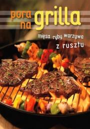 Okładka książki Pora na grilla