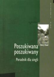 Okładka książki Poszukiwana, poszukiwany Poradnik dla singli