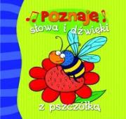Poznaję słowa i dźwięki z pszczółką. Autor: Cieślak Małgorzata. Dadada.pl Okładka książki Poznaję słowa i dźwięki z pszczółką
