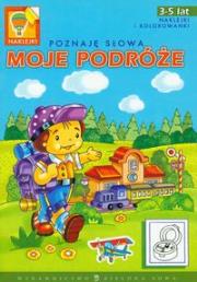 Poznaję słowa - Moje podróże. Autor: Czyżowska Małgorzata. Dadada.pl Okładka książki Poznaję słowa - Moje podróże