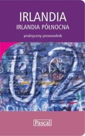 Okładka książki Praktyczny przewodnik - Irlandia i Irl. Płn PASCAL