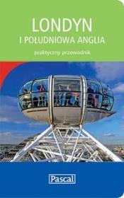 Praktyczny przewodnik - Londyn i Południ... PASCAL. Autor: Adam Dylewski. Dadada.pl Okładka książki Praktyczny przewodnik - Londyn i Południ... PASCAL