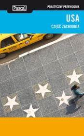 Praktyczny przewodnik - USA cz. zach. 2011 PASCAL. Autor:   Praca zbiorowa. Dadada.pl Okładka książki Praktyczny przewodnik - USA cz. zach. 2011 PASCAL