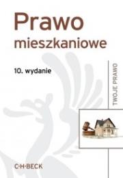Okładka książki Prawo mieszkaniowe nowosc Wydanie: 10