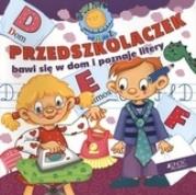 Przedszkolaczek bawi się w dom i poznaje litery. Autor: Dorota Skwark. Dadada.pl Okładka książki Przedszkolaczek bawi się w dom i poznaje litery