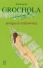 Okładka książki Przegryźć dżdżownicę