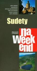 Przewodnik na weekend - Sudety w.2010 PASCAL. Autor: Śmiałkowski Kamil M.. Dadada.pl Okładka książki Przewodnik na weekend - Sudety w.2010 PASCAL