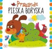 Przygody pieska Boryska.. Autor: praca zbiorowa. Dadada.pl Okładka książki Przygody pieska Boryska.