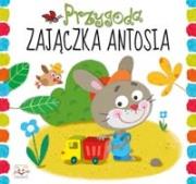 Przygody zajączka Antosia.. Autor: praca zbiorowa. Dadada.pl Okładka książki Przygody zajączka Antosia.