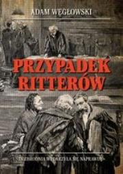 Przypadek Ritterów. Autor: Niewęgłowski Adam. Dadada.pl Okładka książki Przypadek Ritterów