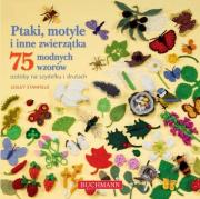 Okładka książki Ptaki, motyle i inne zwierzątka 75 modnych wzorów