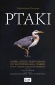 Ptaki. Przewodnik Collinsa. Autor: Svensson Lars. Dadada.pl Okładka książki Ptaki. Przewodnik Collinsa