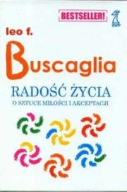 Okładka książki Radość życia. O sztuce miłości i akceptacji