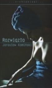 Rozwiązła. Autor: Kamiński Jarosław. Dadada.pl Okładka książki Rozwiązła