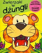 Okładka książki Ruchome zwierzaki - Zwierzaki w dżungli