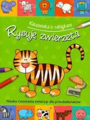 Okładka książki Rysuję zwierzęta książeczka z naklejkami