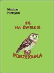 Okładka książki Są na świecie porzekadła