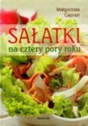 Sałatki na cztery pory roku. Autor: Małgorzata Caprari. Dadada.pl Okładka książki Sałatki na cztery pory roku