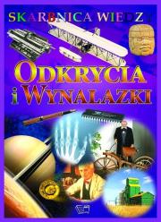 Okładka książki Skarbnica wiedzy - Odkrycia i wynalazki