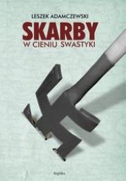 Okładka książki Skarby w cieniu swastyki