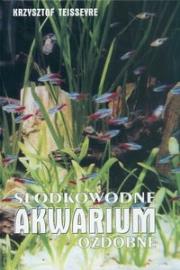Okładka książki Słodkowodne akwarium ozdobne