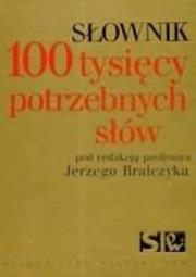 Okładka książki Słownik 100 tysięcy potrzebnych słów