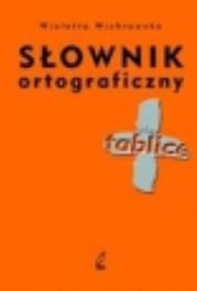 Okładka książki Słownik ortograficzny + tablice