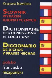 Słownik wyrażeń idiomatycznych. Autor: Stawińska Krystyna. Dadada.pl Okładka książki Słownik wyrażeń idiomatycznych