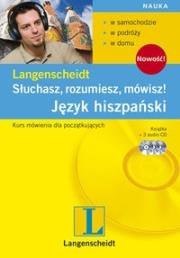Słuchasz, rozumiesz, mówisz. Język hiszpański ''L. Autor: Agnieszka Drewno. Dadada.pl Okładka książki Słuchasz, rozumiesz, mówisz. Język hiszpański ''L