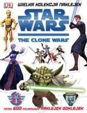 Okładka książki Star Wars. The Clone Wars. Wielka księga naklejek