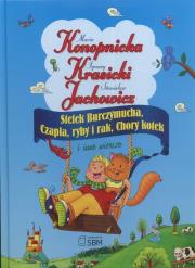 Stefek Burczymucha, Czapla, ryby i rak, chory kotek i inne wiersze. Autor: Konopnicka Maria, Ignacy Krasicki, Stanisław Jachowicz. Dadada.pl Okładka książki Stefek Burczymucha, Czapla, ryby i rak, chory kotek i inne wiersze
