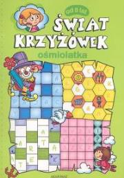 Świat krzyżówek ośmiolatka. Autor:   Praca zbiorowa. Dadada.pl Okładka książki Świat krzyżówek ośmiolatka