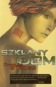 Okładka książki Szklany dom - Charles Stross