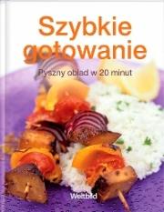 Okładka książki Szybkie gotowanie. Pyszny obiad w 20 minut